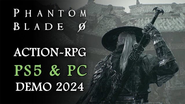Phantom Blade Zero Demo Set for 2024
